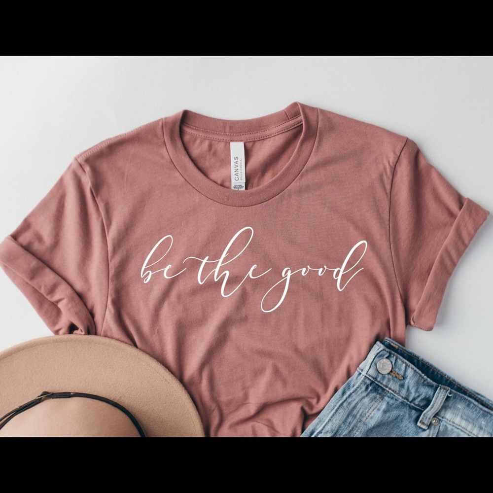 Be The Good Crew Neck Short Sleeve Shirt
